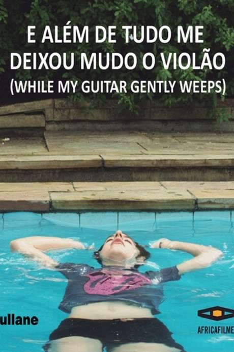 While My Guitar Gently Weeps